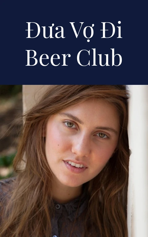 Đưa vợ đi beer club