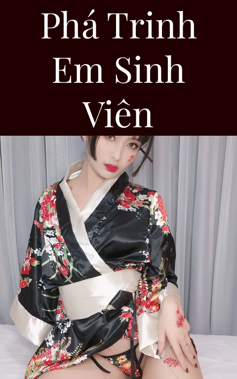 Phá trinh em sinh viên