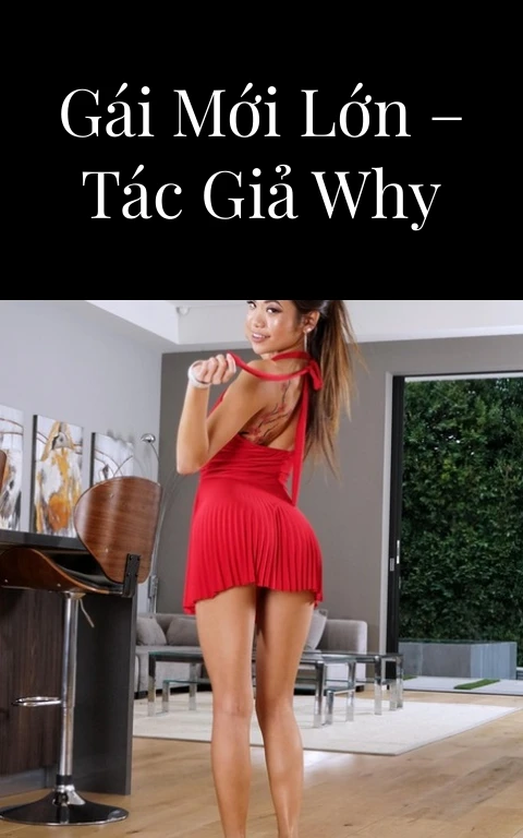 Mua trinh bé gái mới lớn – Tác giả Why Not Me