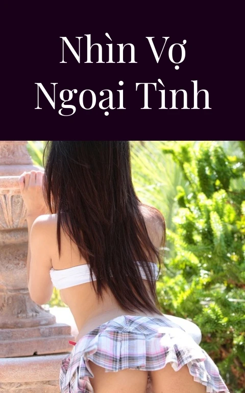 Nhìn vợ ngoại tình