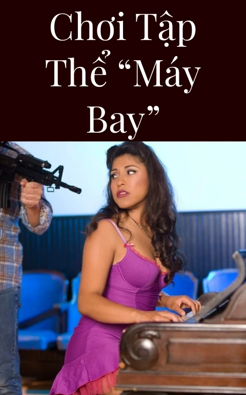 Chơi tập thể “máy bay”