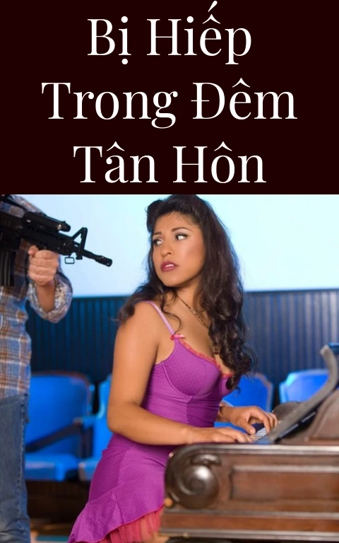 Bị hiếp trong đêm tân hôn