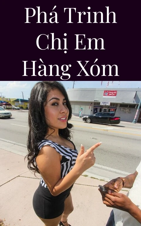 Phá trinh chị em hàng xóm