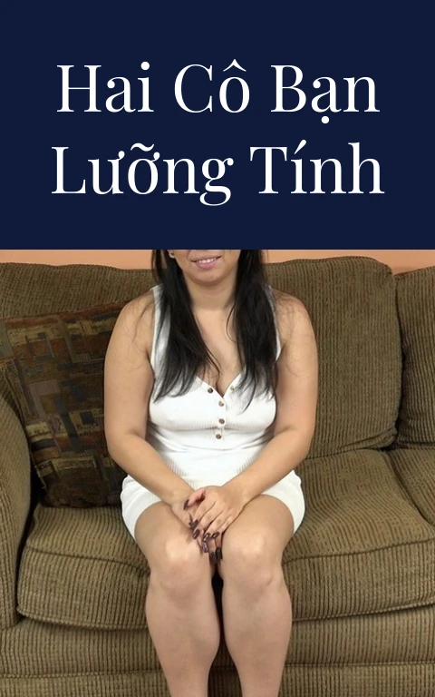 Hai cô bạn lưỡng tính