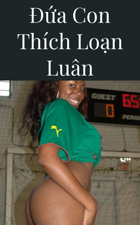 Đứa con thích loạn luân