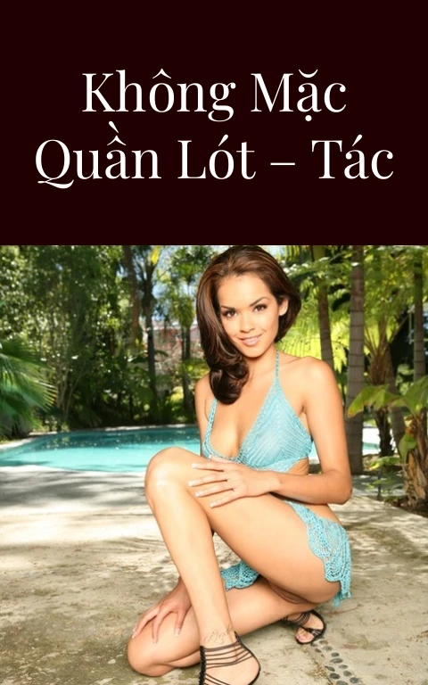 Cô con dâu không mặc quần lót – Tác giả Slaydark