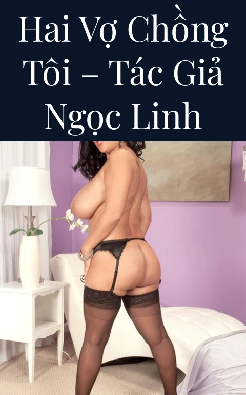 Hai vợ chồng tôi – Tác giả Ngọc Linh