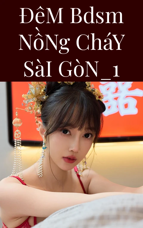 Đêm BDSM Nồng Cháy Sài Gòn_1