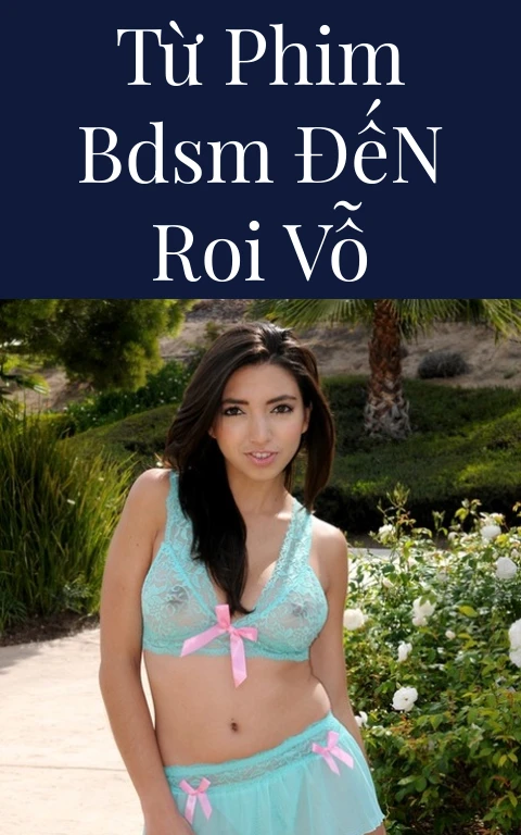 Từ Phim BDSM Đến Roi Vỗ