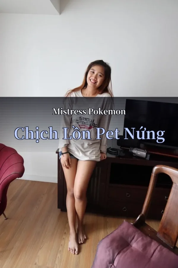 Mistress Pokemon Chịch Lồn Pet Nứng