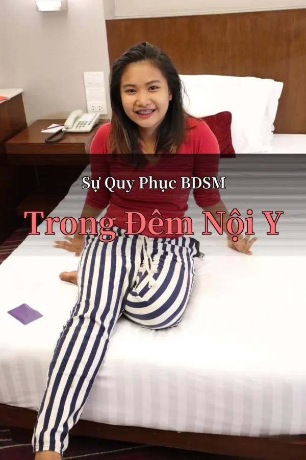 Sự Quy Phục BDSM Trong Đêm Nội Y