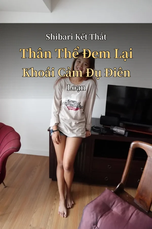 Shibari Kết Thắt Thân Thể Đem Lại Khoái Cảm Đụ Điên Loạn