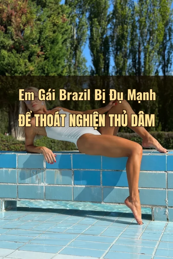 Em Gái Brazil Bị Đụ Mạnh Để Thoát Nghiện Thủ Dâm