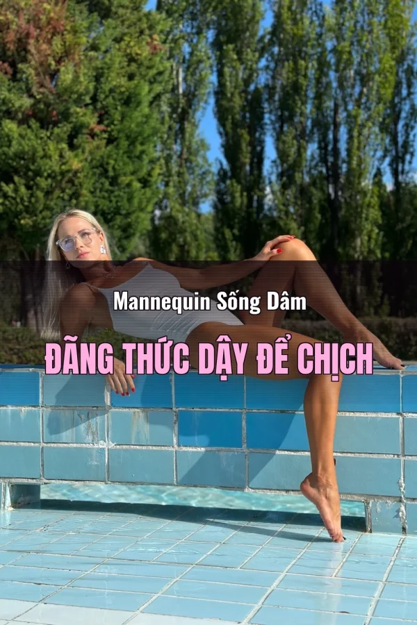 Mannequin Sống Dâm Đãng Thức Dậy Để Chịch