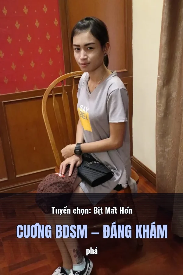 Tuyển chọn: Bịt Mắt Hôn Cuồng BDSM — Đáng khám phá