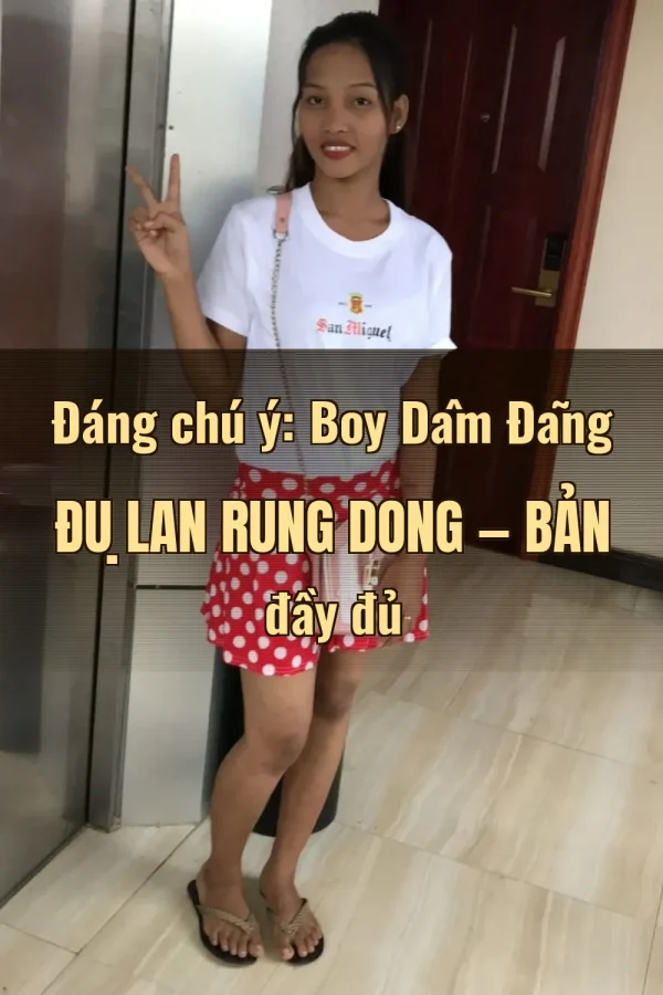Đáng chú ý: Boy Dâm Đãng Đụ Lan Rung Dong — Bản đầy đủ