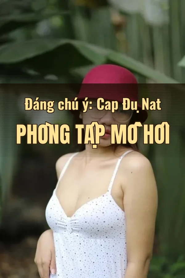 Đáng chú ý: Cap Đụ Nat Phòng Tập Mồ Hôi