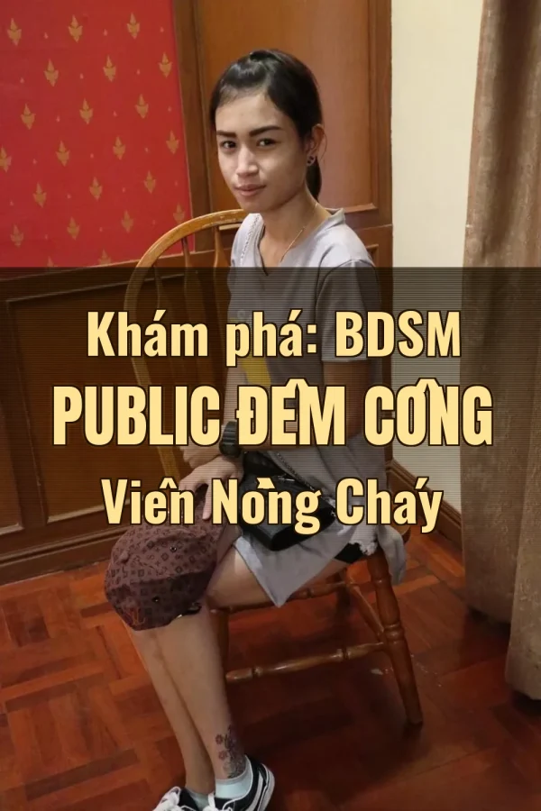 Khám phá: BDSM Public Đêm Công Viên Nồng Cháy