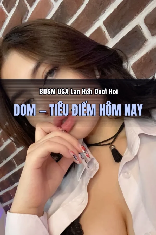 BDSM USA Lan Rên Dưới Roi Dom — Tiêu điểm hôm nay