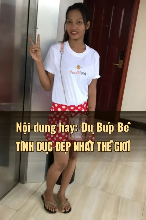 Nội dung hay: Đụ Búp Bê Tình Dục Đẹp Nhất Thế Giới