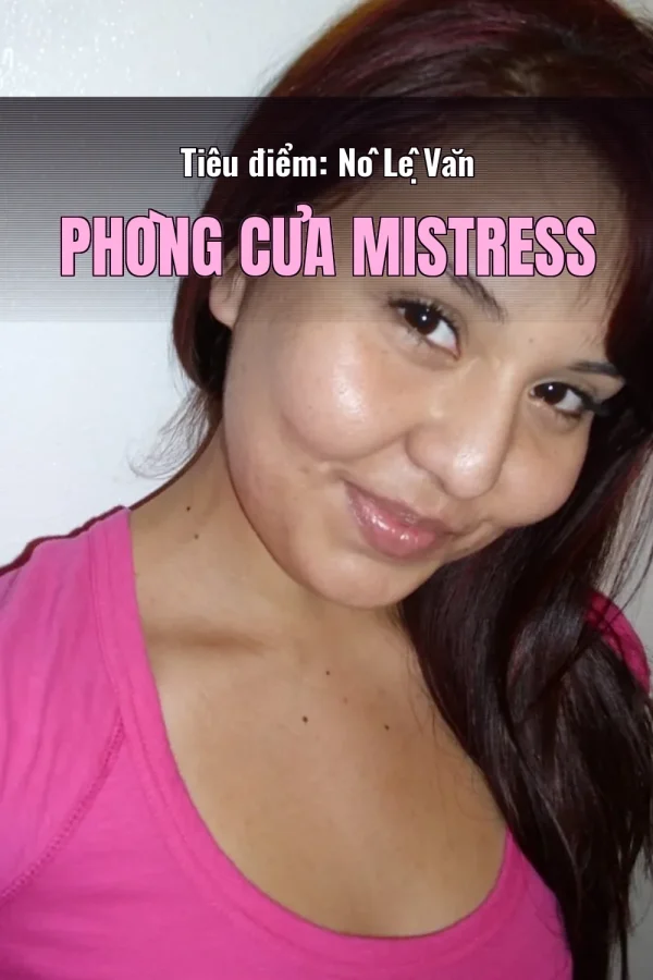 Tiêu điểm: Nô Lệ Văn Phòng Của Mistress
