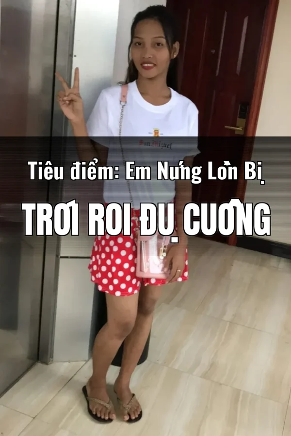 Tiêu điểm: Em Nứng Lồn Bị Trói Roi Đụ Cuồng