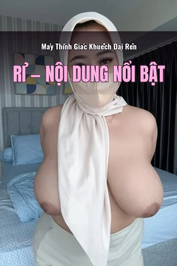 Máy Thính Giác Khuếch Đại Rên Rỉ — Nội dung nổi bật