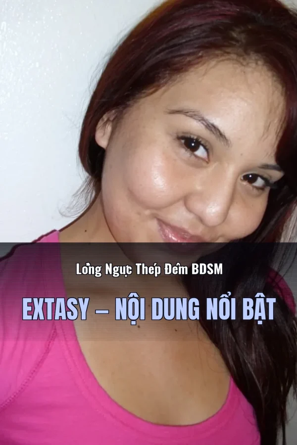 Lồng Ngực Thép Đêm BDSM Extasy — Nội dung nổi bật