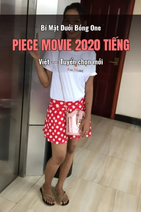 Bí Mật Dưới Bóng One Piece Movie 2020 Tiếng Việt — Tuyển chọn mới
