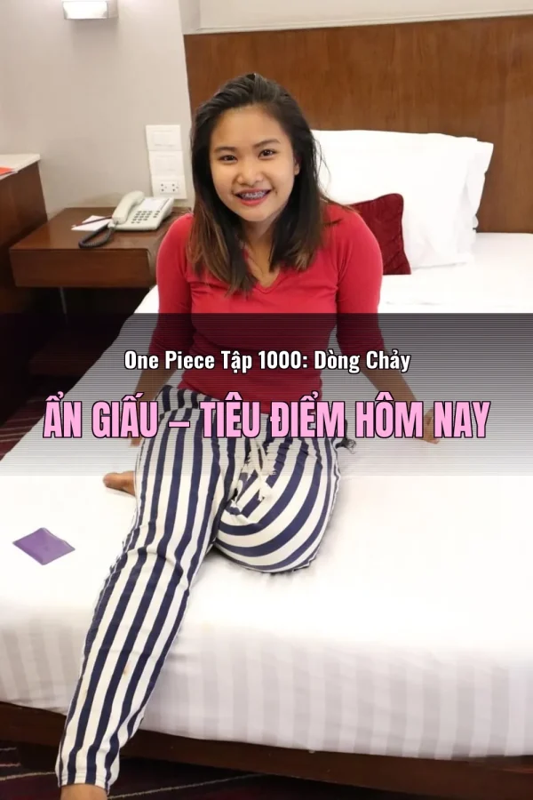 One Piece Tập 1000: Dòng Chảy Ẩn Giấu — Tiêu điểm hôm nay