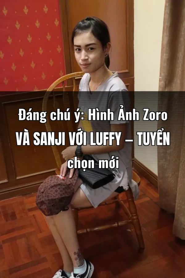 Đáng chú ý: Hình Ảnh Zoro Và Sanji Với Luffy — Tuyển chọn mới