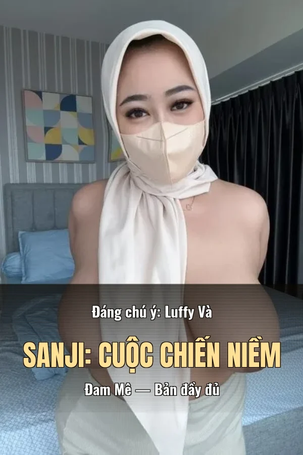 Đáng chú ý: Luffy Và Sanji: Cuộc Chiến Niềm Đam Mê — Bản đầy đủ