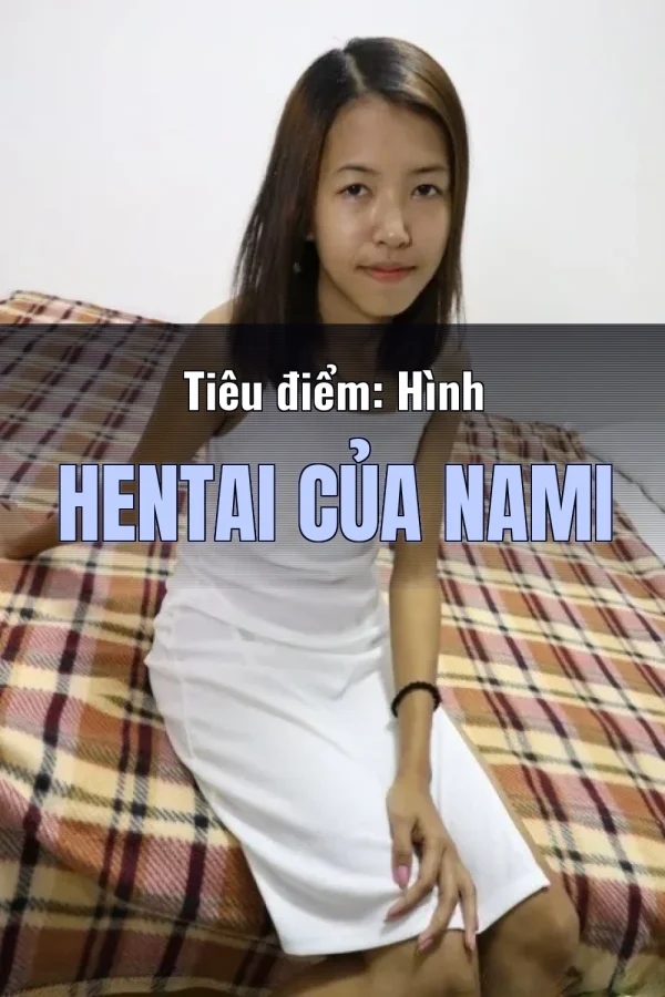 Tiêu điểm: Hình Hentai Của Nami