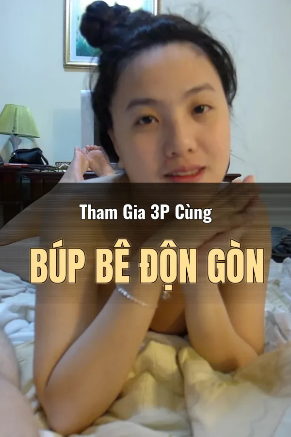Tham Gia 3P Cùng Búp Bê Độn Gòn