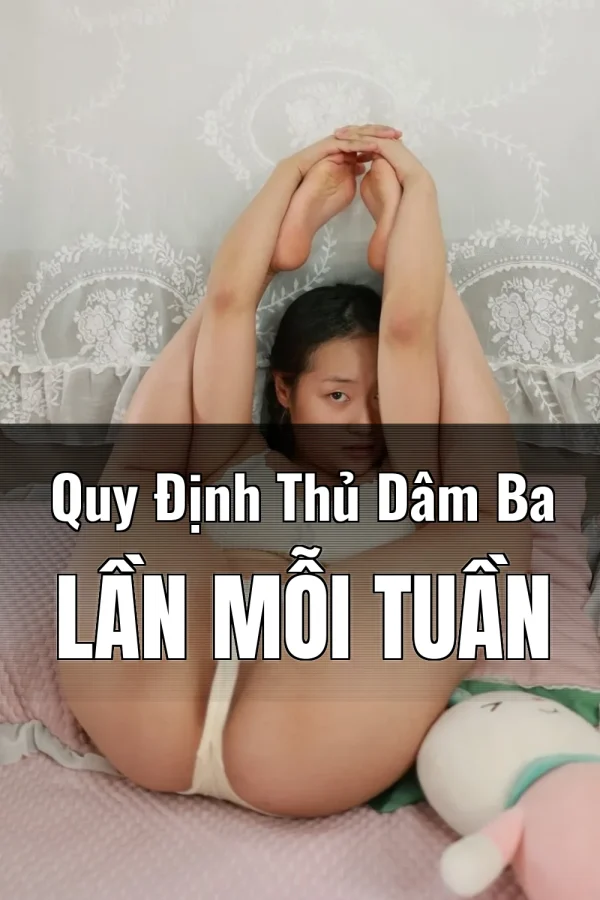 Quy Định Thủ Dâm Ba Lần Mỗi Tuần