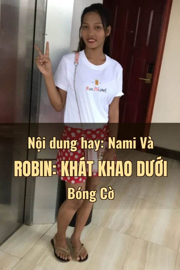 Nội dung hay: Nami Và Robin: Khát Khao Dưới Bóng Cờ