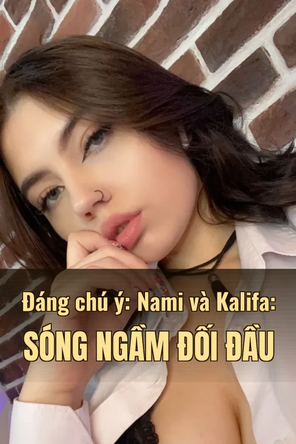 Đáng chú ý: Nami và Kalifa: Sóng Ngầm Đối Đầu